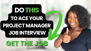 How to ACE a Project Manager Interview - INSANELY EFFECTIVE TIPS!