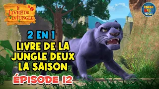 2 EN 1 | LIVRE DE LA JUNGLE DEUX LA SAISON | ÉPISODE 12 | MARATHON MOWGLI