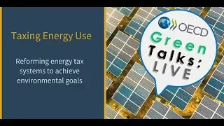 Green Talks LIVE | Taxing Energy Use: Reforming Energy Tax System to achieve environmental goals