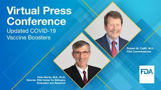 Virtual Press Conference: Updated COVID-19 Vaccine Boosters – 8/31/2022