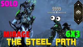 Warframe | Eidolon 6x3 Solo | MIRAGE PRIME | THE STEEL PATH | Rivenless