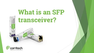 What is an SFP transceiver?