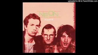 NEON - 13 tracks from 'Neon' CD (2006) - Recorded 1978-79 - Rare UK Punk Rock/New Wave (Co.Durham)