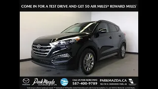 BLACK 2018 Hyundai Tucson  Review Sherwood Park Alberta - Park Mazda