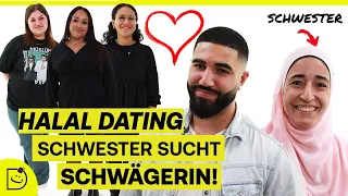 HALAL DATING I Schwester sucht für ihren Bruder eine Frau