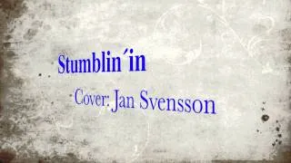 Jan Svensson - Stumblin´in