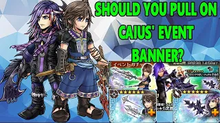 DISSIDIA FINAL FANTASY OPERA OMNIA: SHOULD YOU PULL ON CAIUS' EVENT?