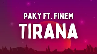 Paky ft. Finem - Tirana (Testo/Lyrics)