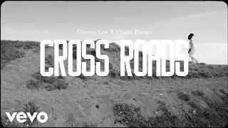 chronic Law, Flyght (Bluugo) - Cross Roads (Official Visualizer)