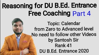 Calendar Easy Explanation Reasoning for DU B.Ed. Free Coaching by Santosh Sir Part 4