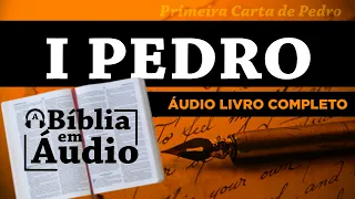 1 PEDRO (ouvir A Bíblia Sagrada em áudio livro legendado)