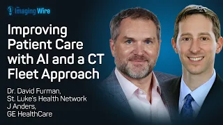 The Imaging Wire Show -- Improving Patient Care with AI and a CT Fleet Approach