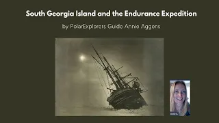 Shackleton, South Georgia Island & the Endurance Expedition