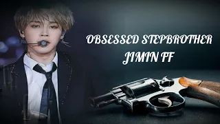 BTS JIMIN FF OBSESSED STEPBROTHER EP 9(15+)..