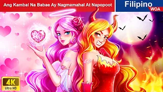 Ang Kambal Na Babae Ay Nagmamahal At Napopoot 😍👿 Hate Twins in Filipino ️💔 @WOAFilipinoFairyTales