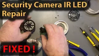 #266 Dome Security Camera Teardown and IR LED Replacement