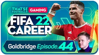 MAN UTD FIFA 22 Career Mode Episode 44