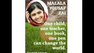 Malala Yousafzai - One Child, One Teacher, One Book, One Pen Can Change The World.