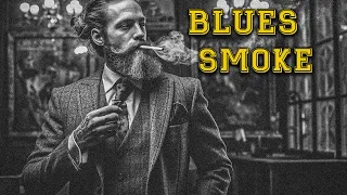 Blues Smoke - Instrumental Soundscapes for Ultimate Serenity | Canadian Rockies Blues Melodies