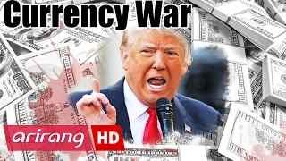 Foreign Correspondents(Ep.20) Currency War _ Full Episode