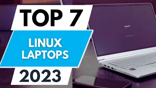 Top 7 Best Laptops for Linux 2023