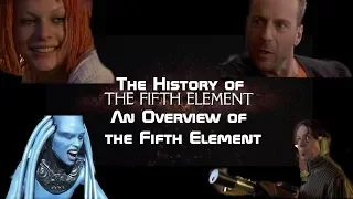 An Overview on the Fifth Element