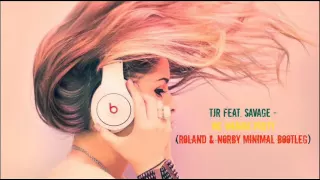 TJR feat. Savage - We wanna Party (Roland & Norby Minimal Bootleg)