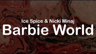 Ice Spice & Nicki Minaj - Barbie World (Clean Lyrics)