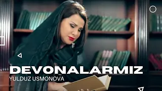 Yulduz Usmonova - Devonalarmiz | Юлдуз Усмонова - Девоналармиз