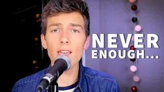Never Enough - Loren Allred for The Greatest Showman || Male Cover by: Daniel Marin