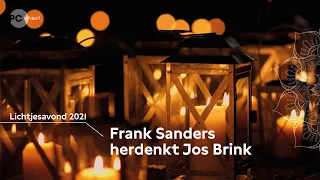 Lichtjesavond 2021 - Frank Sanders herdenkt Jos Brink