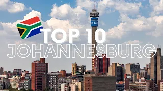 Top 10 Things To Do In Johannesburg South Africa | Travel Guide