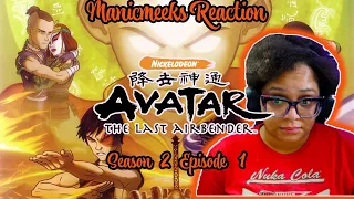 Avatar: The Last Airbender Season 2 Episode 1 Reaction! | STOP PLAYING WITH THE AVATAR YALL!