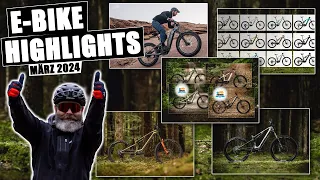 🔥Diese E-Bike-Highlights musst du sehen! 5 Highlights im Monatsrückblick März 2024.