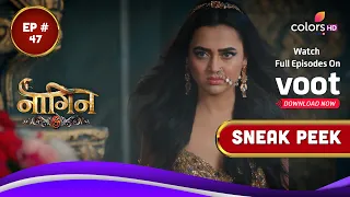 Naagin 6 | नागिन 6 | Episode 47 | Coming Up Next