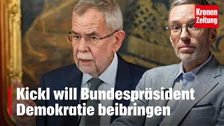 Kickl will Bundespräsident Demokratie beibringen | krone.tv NEWS