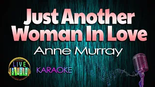 Just Another Woman In Love - Anne Murray (LIVE Studio KARAOKE)