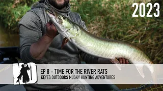 Time for the River Rats - Musky Style - Keyes Outdoors Musky Hunting Adventures
