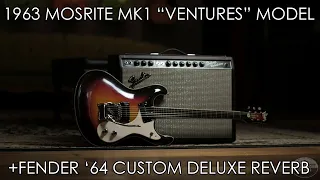 "Pick of the Day" - 1963 Mosrite Ventures Model and '64 Custom Deluxe Reverb