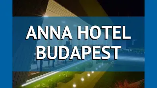ANNA HOTEL BUDAPEST 3* Венгрия Будапешт обзор – отель АННА ХОТЕЛ БУДАПЕШТ 3* Будапешт видео обзор