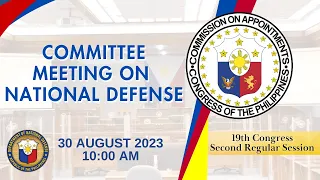 CA COMMITTEE MEETING ON NATIONAL DEFENSE, CAUCUS & PLENARY SESSION (08/30/23)