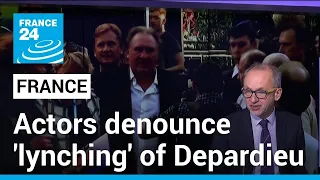 Dozens of French actors denounce 'lynching' of Gerard Depardieu • FRANCE 24 English