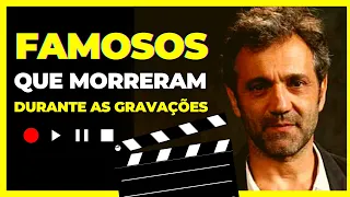 😭 17 CELEBRIDADES  que MORRERAM DURANTE as GRAVAÇÕES