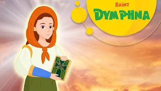 Story of Saint Dymphna | Stories of Saints