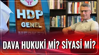 Prof. Dr. Osman Can Anlattı.. HDP'ye Açılan Kapatma Davası Dava Hukuki mi? Siyasi mi? | Günaydın