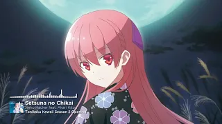 Tonikaku Kawaii Season 2 Op Full - Setsuna no Chikai by Neko Hacker feat. Akari Kitou