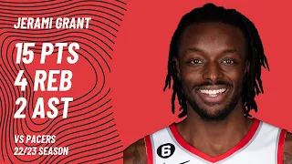 Jerami Grant vs Indiana Pacers | Jan 6, 2023