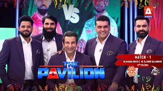 The Pavilion | Islamabad United vs Lahore Qalandars (Pre-Match) Expert Analysis | 17 Feb 2024 | PSL9