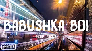 A$AP Rocky - Babushka Boi (Lyrics)