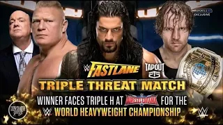 WWE Brock Lesnar Vs Roman Reigns Vs Dean Ambrose   Triple Threat Match   WWE Fastlane   HD